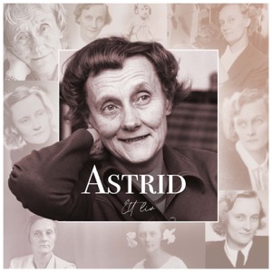 Astrid – Ett liv