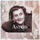 Astrid – Ett liv