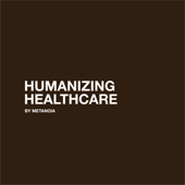 Humanizing Healthcare - Mia Wessels