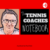 The TENNIS COACHES Notebook - Paul Dale