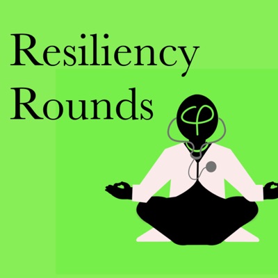 Resiliency Rounds Resiliency Rounds