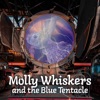 Molly Whiskers and the Blue Tentacle artwork