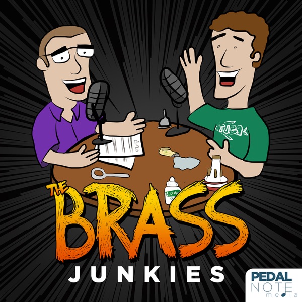 The Brass Junkies Podcast - Pedal Note Media