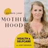 Awaken your Motherhood