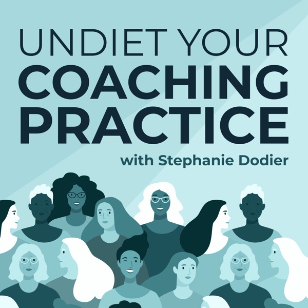 Undiet Your Coaching Practice | Non-Diet Health Coaching & Business Coaching