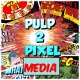 Pulp 2 Pixel Podcasts