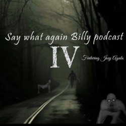 Say what again Billy? podcast