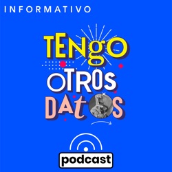 Tengo Otros Datos