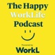 The Happy WorkLife Podcast