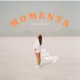Moments Podcast