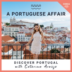 Introducing A Portuguese Affair - Discovering Portugal with Catarina Araújo