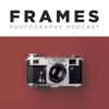 FRAMES Photography Podcast - FRAMES Magazine