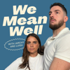 We Mean Well - Shane Keith Productions