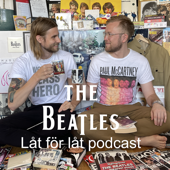 Beatles låt för låt podcast - Beatles låt för låt podcast