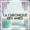 La chronique des AMIES - Slate.fr
