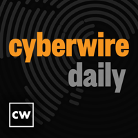 CyberWire Daily podcast