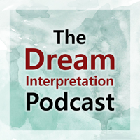 The Dream Interpretation Podcast podcast