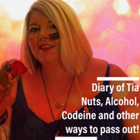 Dairy of Tia:: Nuts, Alcohol, Codeine and otherways to pass out!