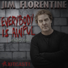 Everybody Is Awful podcast - Jim Florentine