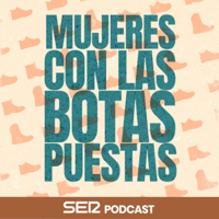 Mujeres con las Botas Puestas podcast