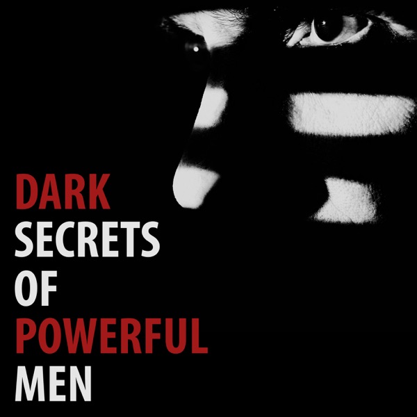 Dark Secrets Of Powerful Men Artwork