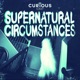 Supernatural Circumstances