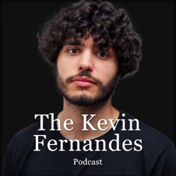 The Kevin Fernandes Podcast