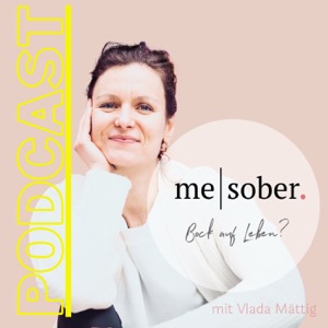me|sober. -  Podcast