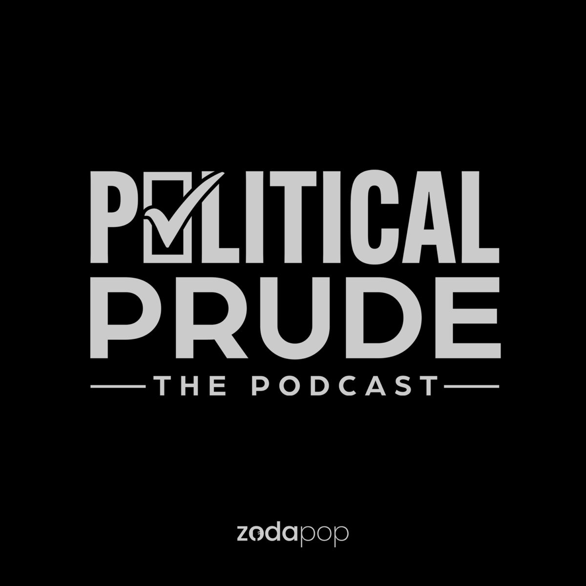 Political Prude: The Podcast – Podcast – Podtail