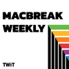 MacBreak Weekly (Video) - TWiT