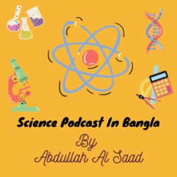 Science Podcast In Bangla 