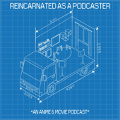 Reincarnated as a Podcaster (Anime/Movie) - Reincarnated as a podcaster