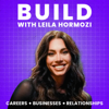 Build with Leila Hormozi - Leila Hormozi