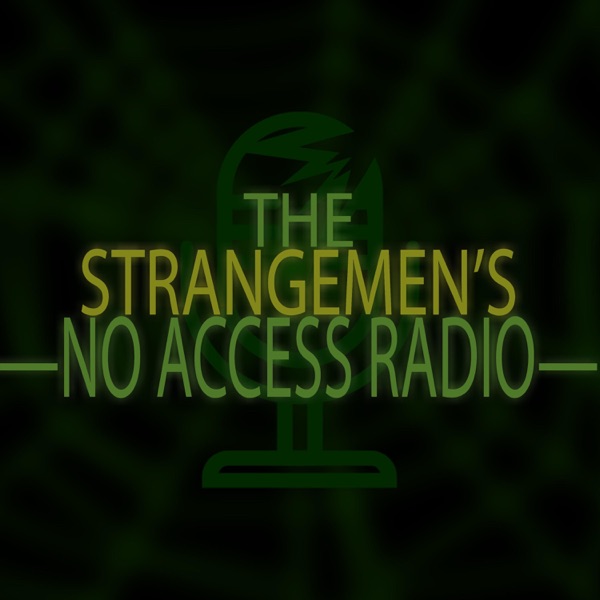 The Strangemen's No Access Radio