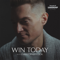 Win Today with Christopher Cook podcast