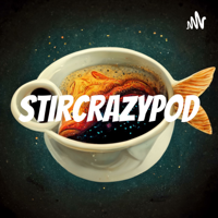 MAN POD: Travis Watts- StirCrazy #17
