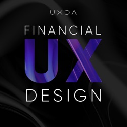UXDA | Financial UX Design Podcast
