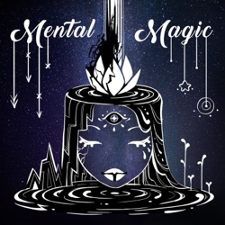 S3 EP2: The Mental Magic Journey Thus Far...