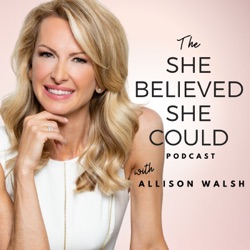 She Believed She Could Podcast