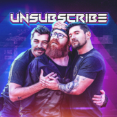 Unsubscribe Podcast - UnsubscribePodcast