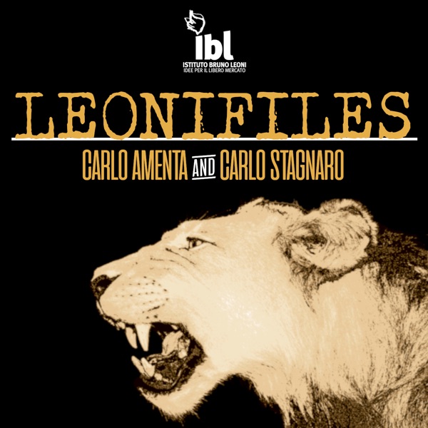 LeoniFiles  - Amenta & Stagnaro (Istituto Bruno Leoni)
