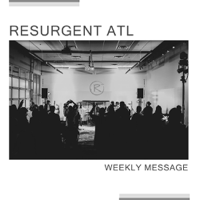 Resurgent ATL Podcast podcast