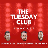 Tuesday Club - Kyle Rees, Sean Holley & Shane Williams
