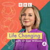 Life Changing - BBC Radio 4