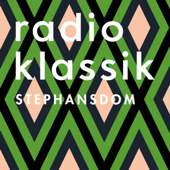 radio klassik Stephansdom - radioklassik