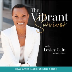 THE VIBRANT SURVIVOR -How to Identify a Narcissist, Narcissistic Abuse, Toxic Relationships, Childhood Trauma Healing