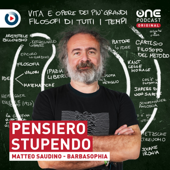 PENSIERO STUPENDO di Barbasophia - OnePodcast