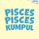 PiscesPiscesKumpul