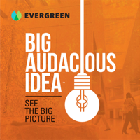 Big Audacious Idea podcast