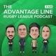 The Advantage Line Rugby League Podcast